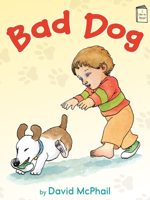 Title details for Bad Dog by David McPhail - Available